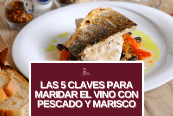 Las 5 claves para maridar el vino con pescado y marisco