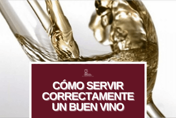 Cómo servir correctamente un buen vino